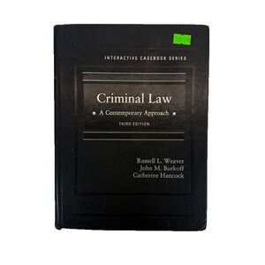 Criminal Law: A Contemporary Approach Third Edition